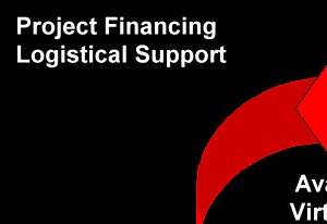 Project Financing & Logistical Support